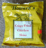 Howard's Crispy Fried Chicken Skins